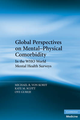 Global Perspectives on Mental-Physical Comorbidity in the WHO World Mental Health Surveys