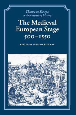 The Medieval European Stage, 500–1550