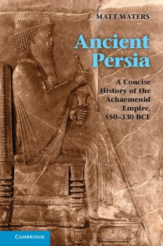 Ancient Persia by Matt Waters