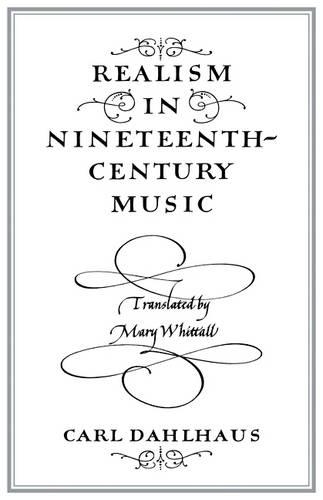 Realism in Nineteenth-Century Music