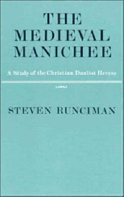 The Medieval Manichee