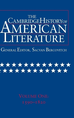 The Cambridge History of American Literature: Volume 1, 1590–1820