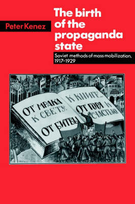 The Birth of the Propaganda State