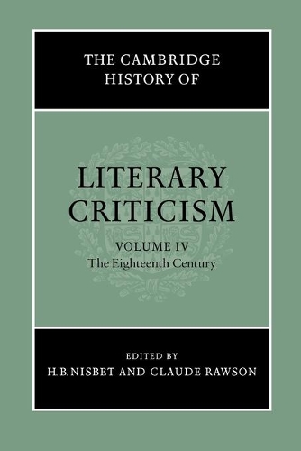 The Cambridge History of Literary Criticism: Volume 4, The Eighteenth Century