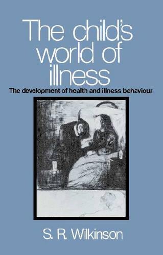 The Child's World of Illness