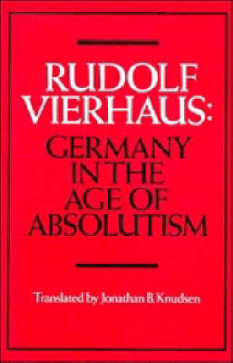 Germany in the Age of Absolutism