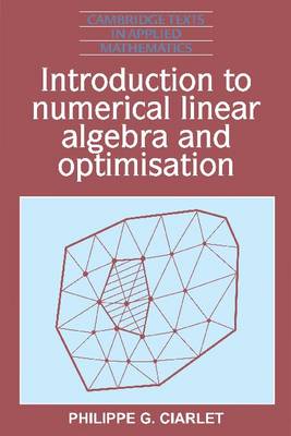 Introduction to Numerical Linear Algebra and Optimisation
