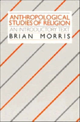 Anthropological Studies of Religion