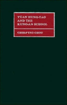 Yüan Hung-tao and the Kung-an School