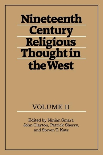 Nineteenth-Century Religious Thought in the West: Volume 2