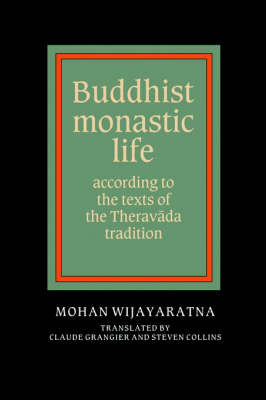 Buddhist Monastic Life