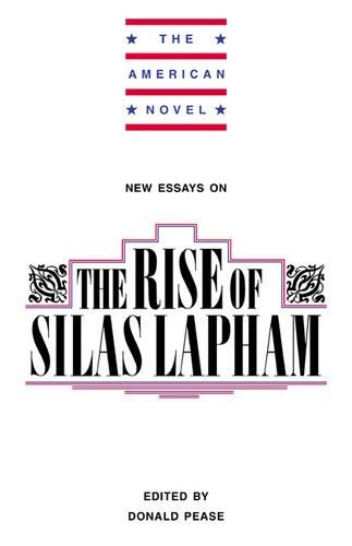 New Essays on The Rise of Silas Lapham