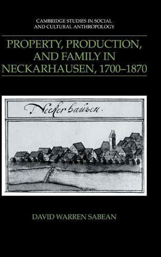 Property, Production, and Family in Neckarhausen, 1700–1870