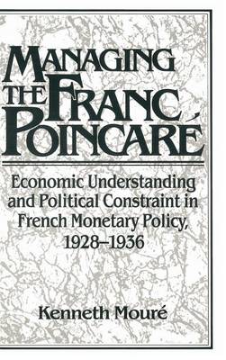 Managing the Franc Poincaré