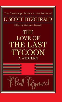 Fitzgerald: The Love of the Last Tycoon