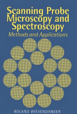 Scanning Probe Microscopy and Spectroscopy