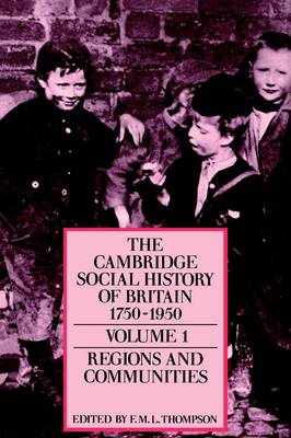 The Cambridge Social History of Britain, 1750–1950