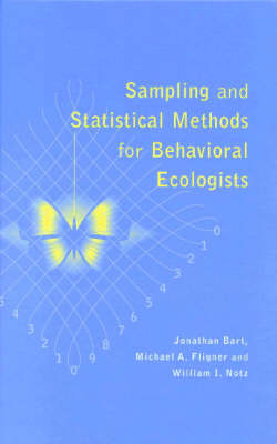 Sampling and Statistical Methods for Behavioral Ecologists