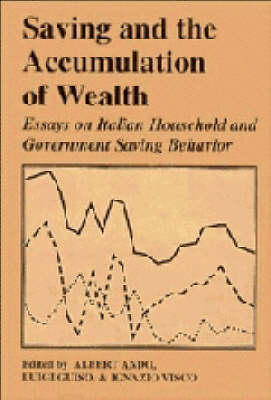 Saving and the Accumulation of Wealth