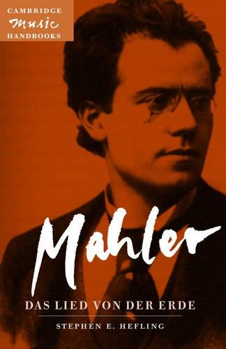 Mahler: Das Lied von der Erde (The Song of the Earth)