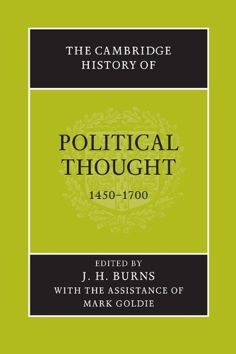 The Cambridge History of Political Thought 1450–1700