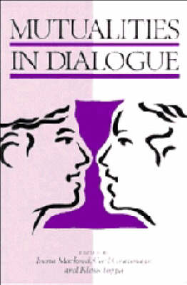 Mutualities in Dialogue