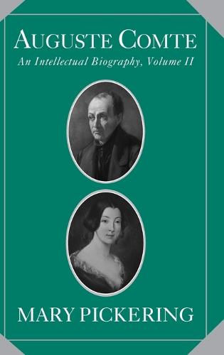 Auguste Comte: Volume 2