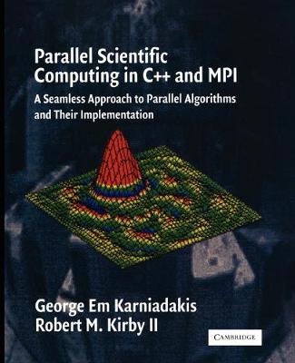 Parallel Scientific Computing in C++ and MPI