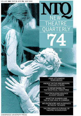 New Theatre Quarterly 74: Volume 19, Part 2: v. 19