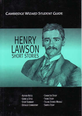 Cambridge Wizard Student Guide Henry Lawson Short Stories