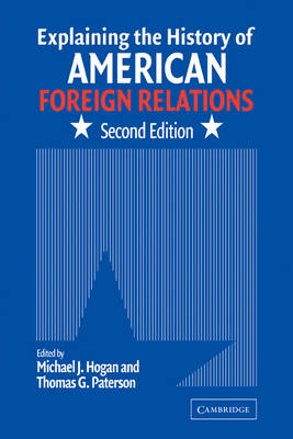 Explaining the History of American Foreign Relations