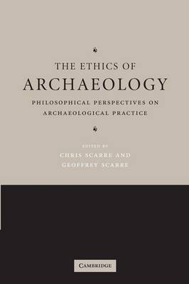 The Ethics of Archaeology