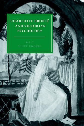 Charlotte Brontë and Victorian Psychology