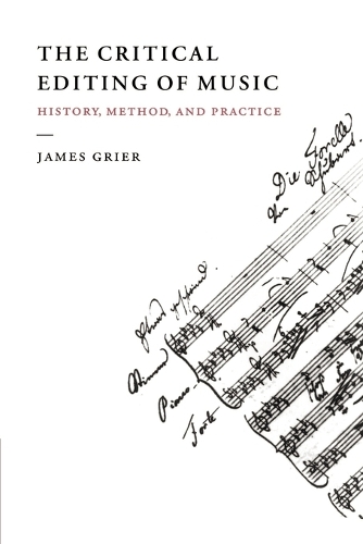 The Critical Editing of Music