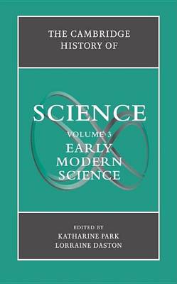The Cambridge History of Science: Volume 3, Early Modern Science