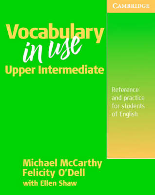 Vocabulary in Use Upper Intermediate Without answers: Upper Intermediate