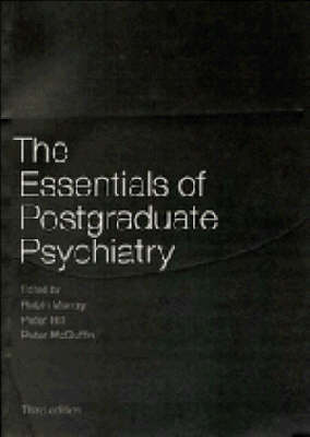 The Essentials of Postgraduate Psychiatry