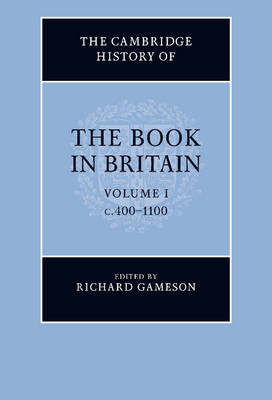 The Cambridge History of the Book in Britain