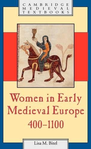 Women in Early Medieval Europe, 400–1100