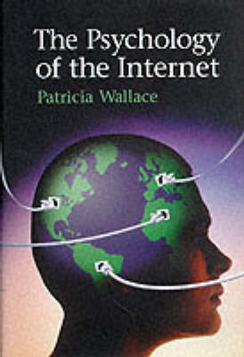 The Psychology of the Internet