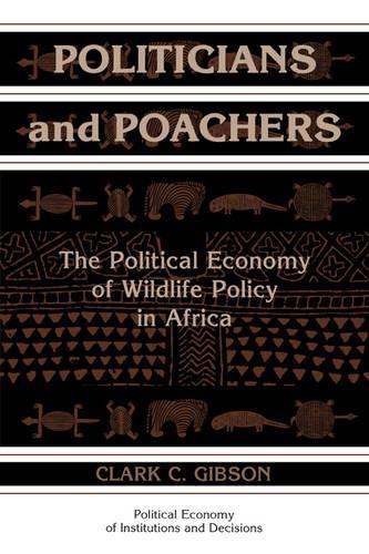 Politicians and Poachers
