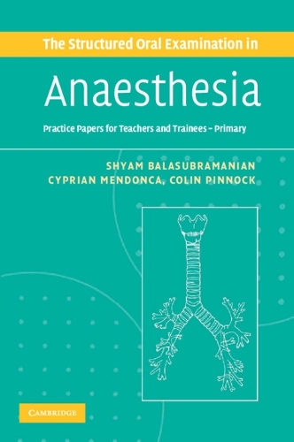 The Structured Oral Examination in Anaesthesia