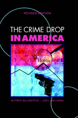 The Crime Drop in America