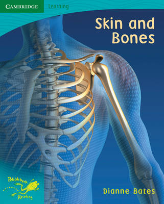 Pobblebonk Reading Module 5: Pobblebonk Reading 5.9 Skin and Bones