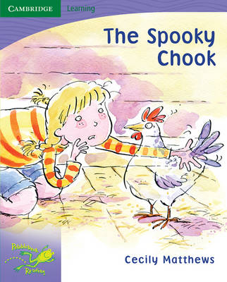 Pobblebonk Reading Module 6: Pobblebonk Reading 6.4 The Spooky Chook