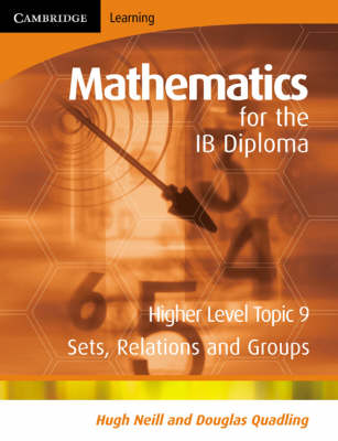 Mathematics for the IB Diploma Higher Level: Higher Level