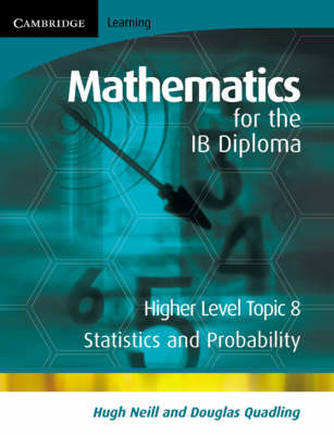 Mathematics for the IB Diploma Higher Level: Higher Level