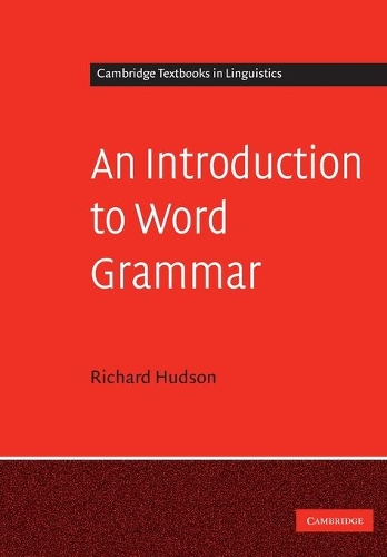 An Introduction to Word Grammar