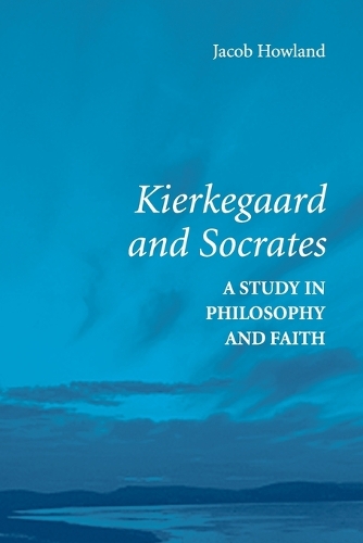 Kierkegaard and Socrates