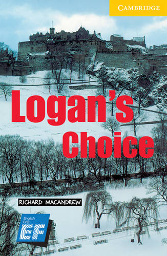 Logan's Choice Level 2 Elementary/Lower Intermediate EF Russian edition